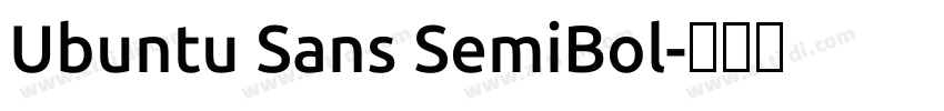 Ubuntu Sans SemiBol字体转换
